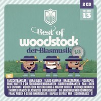 Woodstock Der Blasmusik - Vol. 13 | Diverse Interpreten | Audio-Cd | CD | 2025