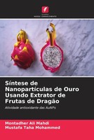 Montadher Ali Mahdi (U. A.) | SíNtese De NanopartíCulas De Ouro Usando...