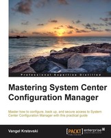 Vangel Krstevski | Mastering System Center Configuration Manager | Taschenbuch