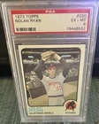1973 Nolan Ryan PSA 6 EX-MT #220
