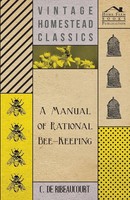 C. De Ribeaucourt | A Manual Of Rational Bee-Keeping | Taschenbuch | Englisch