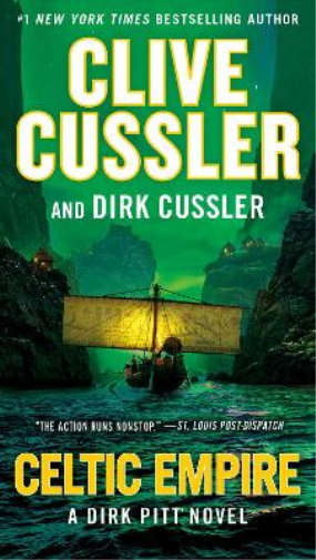 Dirk Cussler Clive Cussler Celtic Empire (Tascabile) Dirk Pitt Adventure