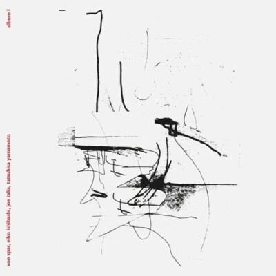 Von Spar & Eiko Ishibashi - Album I [New Vinyl LP]