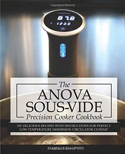 Anova Sous Vide Precision Cooker Cookbook: 101 Delicious... by Dauphin, Isabelle