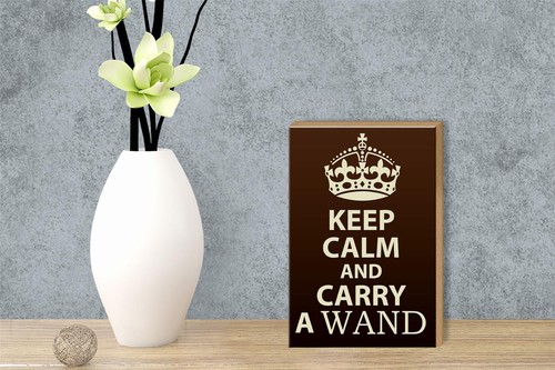 Holzschild Spruch 12x18 cm Keep Calm and carry a wand Deko Schild wooden sign - Picture 4 of 5