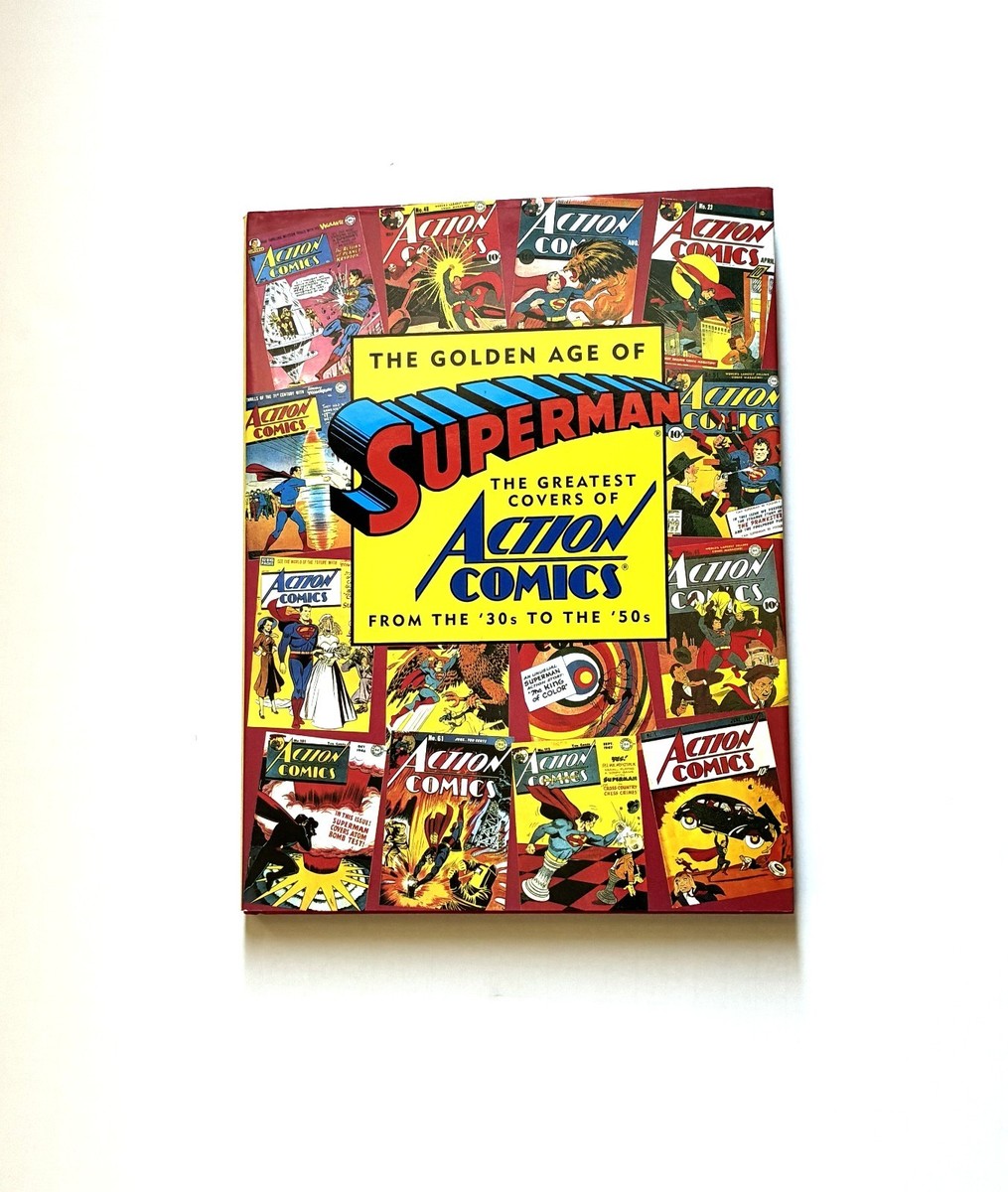 The Golden Age of Superman　Mark Waid The Golden Age of Superman: the Greatest Covers of Action Comics