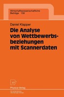 Daniel Klapper | Die Analyse Von Wettbewerbsbeziehungen Mit Scannerdaten | Buch
