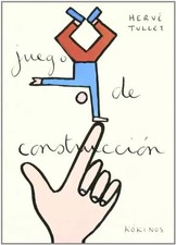 Juego de Construccion, Herve Tullet