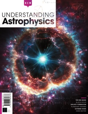 UNDERSTNADING ASTROPHYSICS | 2023 | FUTURE PUBLISHING