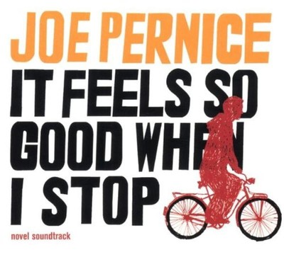 Pernice, Joe - It Feels So Good When I Stop CD