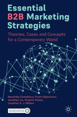 Essential B2B Marketing Strategies by Naushaba Chowdhury PAPERBACK 9783031911033