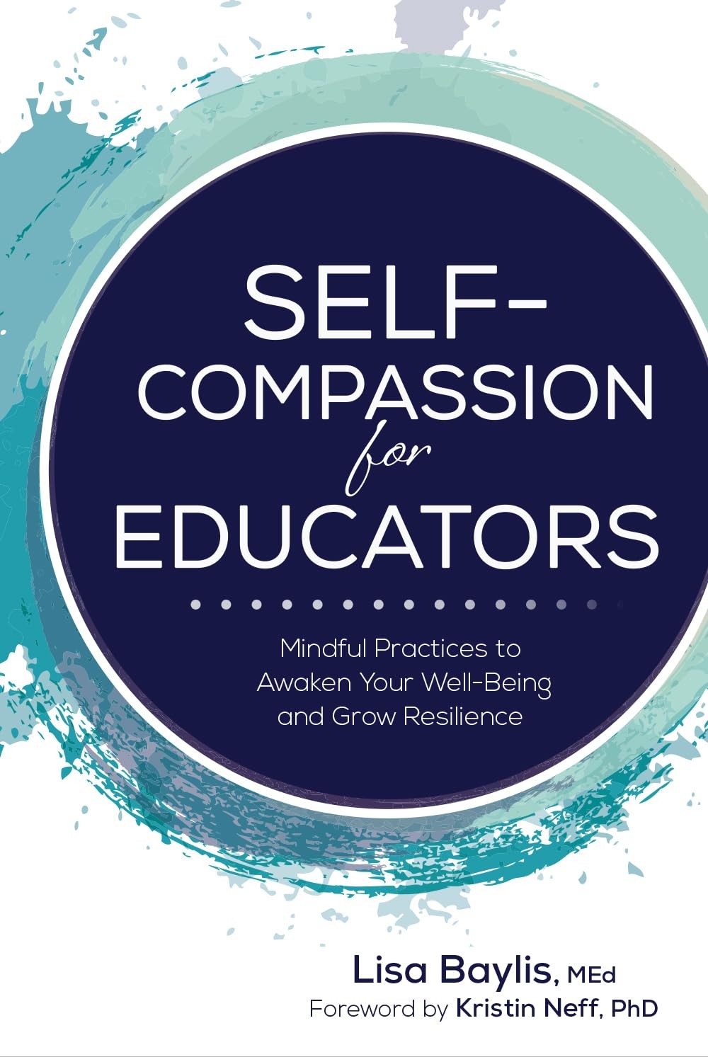 Self-Compassion for Educators Book
