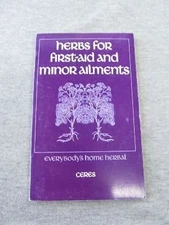 Herbs for first-aid and minor ailments (Everybody's home herbal)