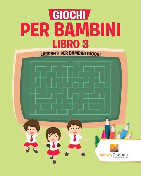 Activity Crusades | Giochi Per Bambini Libro 3 | Taschenbuch | Italienisch-image