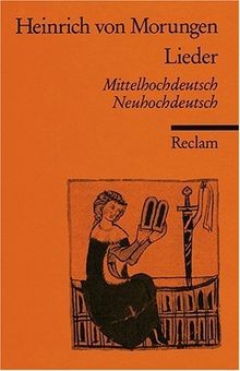 Lieder: Mittelhochdt. /Neuhochdt.: Mittelhochdeut... | Buch | Zustand akzeptabel - Heinrich von Morungen