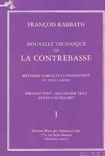 Nouvelle Technique de la Contrebasse - Volume 1 - Methode Complete et Progres...