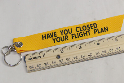 Have You Closed Your Flight Plan Key Tag Ring Economy Printed - NEW BULK STOCK