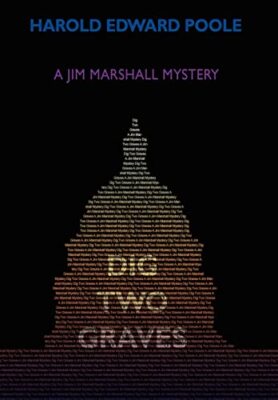 Poole - Dig Two Graves A Jim Marshall Mystery - New hardback or cased  - X555z