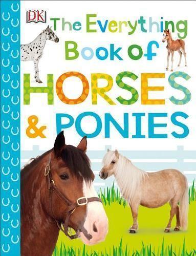 The Everything Book of Horses and Ponies (Tascabile) Everything About Pets