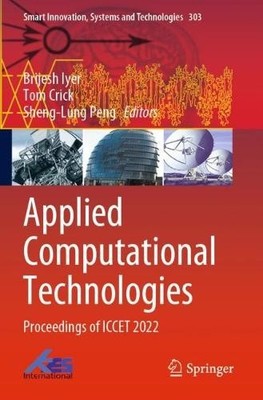 Applied Computational Technologies - 9789811927218