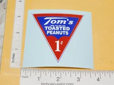1C Tom's Toasted Peanuts Vending Machine Sticker V-91-1