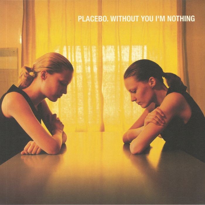 PLACEBO - Without You I'm Nothing (reissue) - Vinyl (gatefold LP)