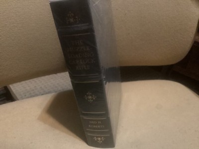 THE MUZZLE-LOADING CAP LOCK RIFLE.by  NED ROBERTS sealed