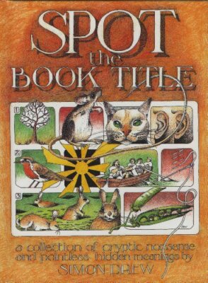 Spot the Book Title By Simon Drew