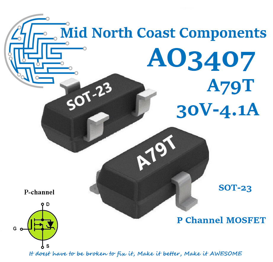 AO3407 A79T 30V - 4.1A - 1.4W P-Channel Trench MOSFET Transistor