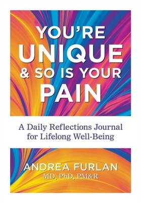 Youre Unique and So Is Your Pain A Daily Reflections  by Andrea Furlan PAPERBACK
