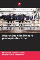 Mohamed Abdel-Raheem (U. A.) | AlteraçõEs ClimáTicas E ProduçãO De Carne | Buch