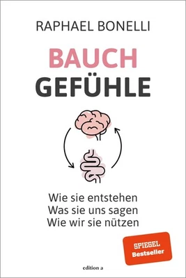 Bauchgefühle ~ Raphael Bonelli ~  9783990016039 - Bild 1 von 4