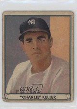 1941 Play Ball Charlie Keller (© 1941 on Back) #21 n8a