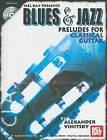 Blues & Jazz Preludes for Classical Guitar by Alexander Vinitsky (Mixed media product, 2005)