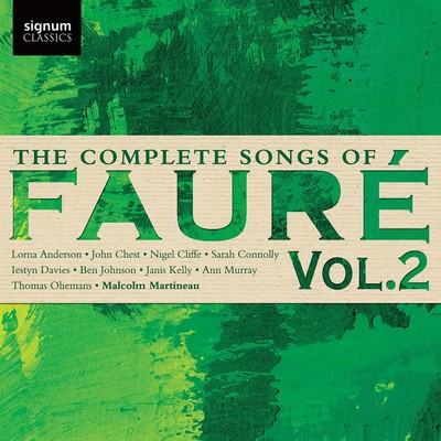 Gabriel Faure, Lorna Anderson, John Chest, Nigel Cliffe, Sarah Connolly, Iestyn