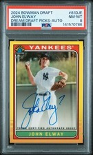 2024 BOWMAN DRAFT JOHN ELWAY DREAM DRAFT PICKS AUTO #81DJE JOHN ELWAY 1/50 PSA 8