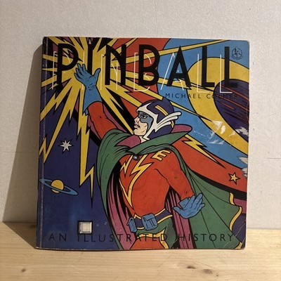 PINBALL - An Illustrated History by MICHAEL COLMER - First Edition - 1976