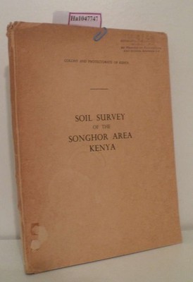 Soil Survey of the Songhor Area Kenya. Colony and Protectorate of Kenya, Departm