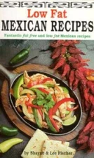 Low-Fat Mexican Recipes (Cookbooks and Restaurant Guides) - Plastic Comb - GOOD