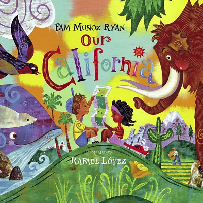 NEW PAPERBACK Our California by Pam Muñoz Ryan