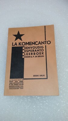 LA KOMENCANTO EENVOUDIG ESPERANTO LEERBOEK Dutch softcover Book 1947
