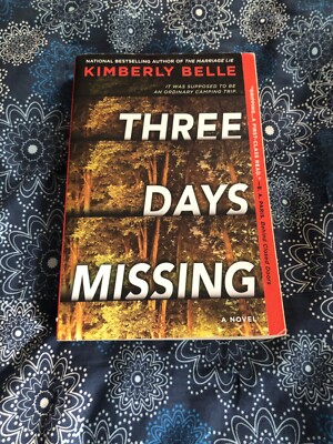Three Days Missing: A Novel of Psychological Suspense by Belle, Kimberly