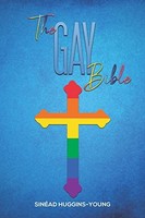 Sinead Huggins-Young - Gay Bible - Paperback - G245Z