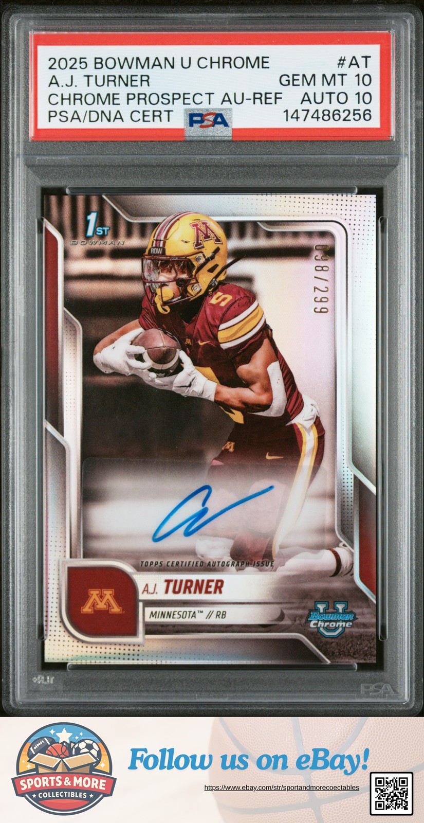 Aj Turner 2025 Bowman U #AT Chrome Prospect Au-Ref Auto PSA 10 /299