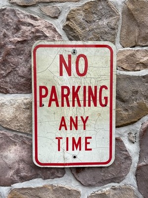 Authentic NO PARKING ANY TIME Vintage Retired Metal Street Sign 18x12 Red     8