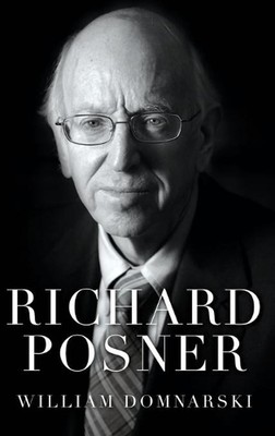 Richard Posner von William Domnarski (Englisch) Hardcover Buch