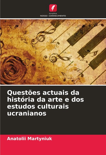 Anatolii Martyniuk | QuestõEs Actuais Da HistóRia Da Arte E Dos Estudos...-image
