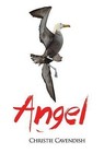 Angel by Christie Cavendish (Paperback, 2014)