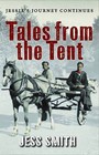 Tales from the Tent by Jess Smith (Paperback, 2008)