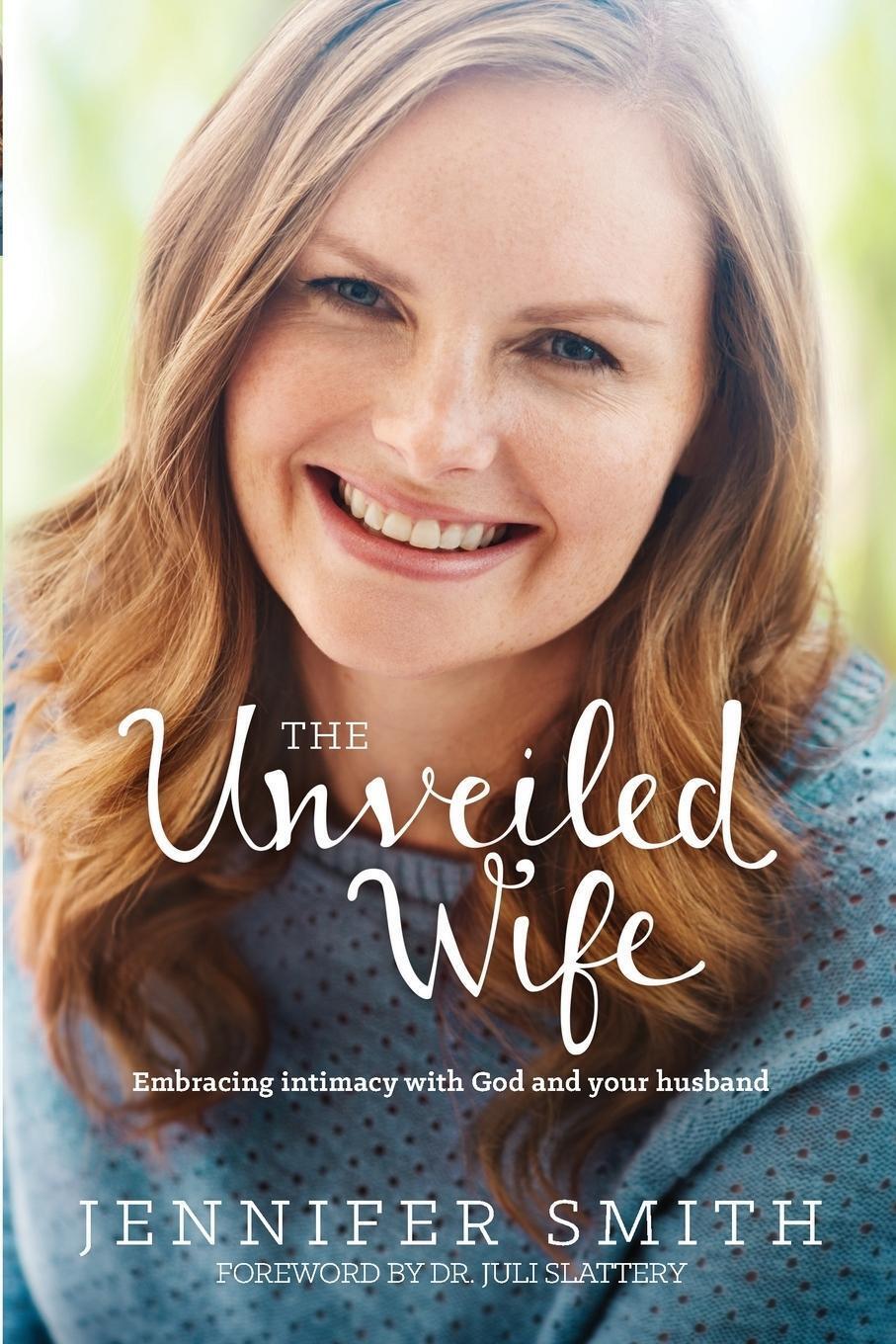 Thumbnail - The Unveiled Wife | Jennifer Smith | Taschenbuch | Paperback |